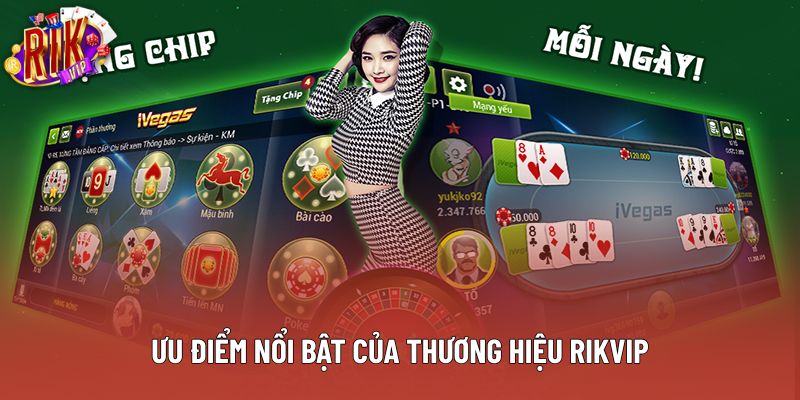 Ưu điểm nổi bật của thương hiệu Rikvip Ưu điểm nổi bật của thương hiệu Rikvip